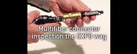 product-demo-multifiber-connector-inspection-the-exfo-way.jpg
