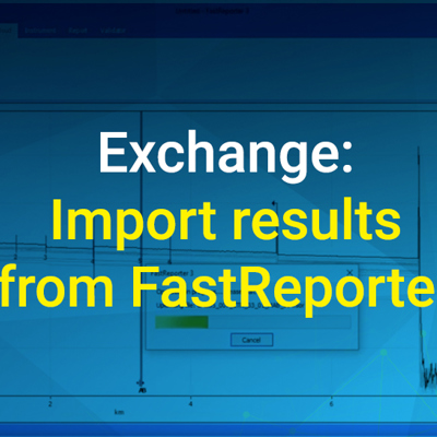 EXFO Exchange - Import results from FastReporter