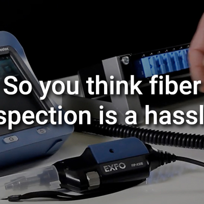 So you think fiber inspection is a hassle?