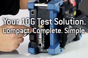 Your 10G Test Solution. Compact. Complete. Simple.