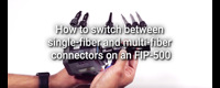 20210433_banner_product-demo_no2_how-to-switch-between-single-fiber-and-multi-fiber-connectors-on-an-fip-500_1270x546.jpg