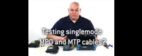 product-demo-testing-singlemode-mpo-and-mtp-cables.jpg
