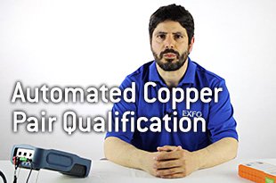 Automated Copper Pair Qualification