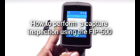 20210433_banner_product-demo_no7_how-to-perform-a-capture-inspection-using-the-fip-500_1270x546.jpg