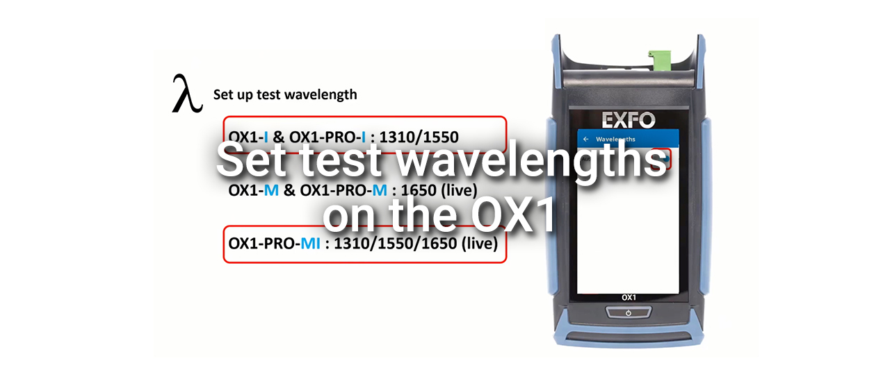 Set test wavelengths on the OX1 