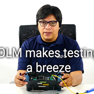 Testing made easy with EXFO’s iOLM