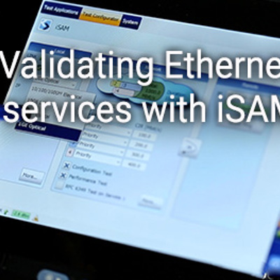 Validating Ethernet services with iSAM