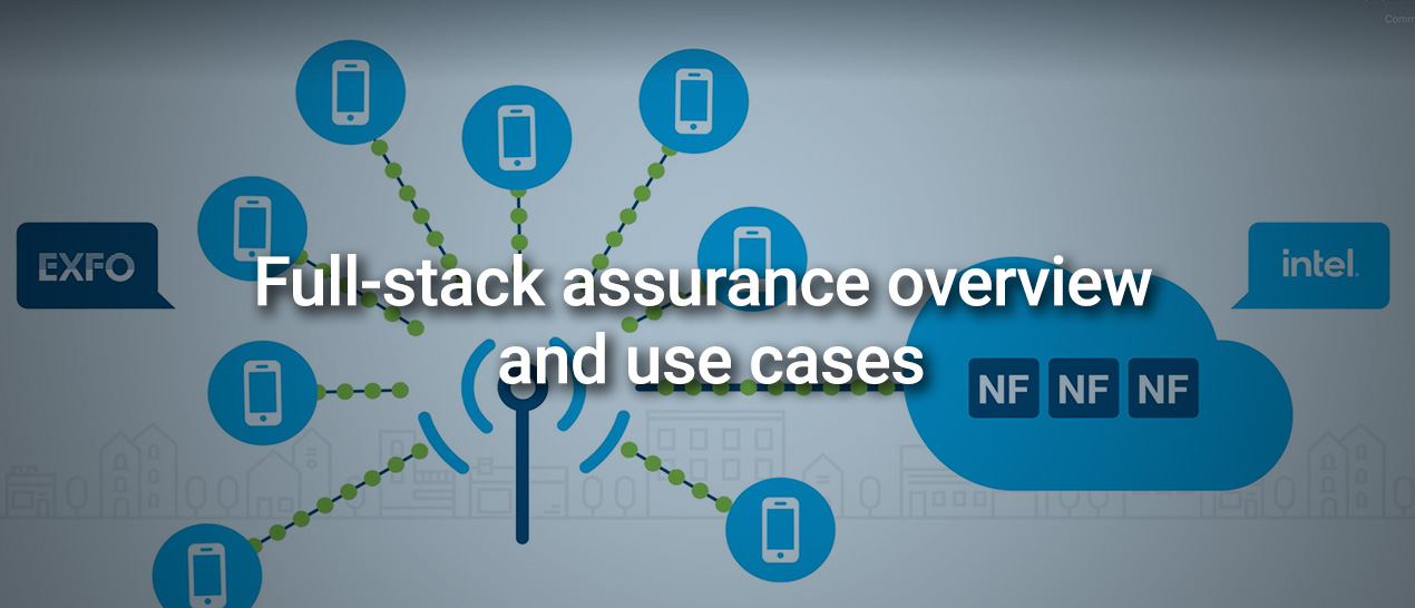 Full-stack assurance overview and use cases