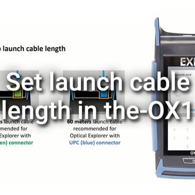 Set launch cable length in the-OX1