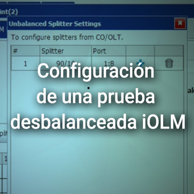 Configuración de una prueba desbalanceada iOLM