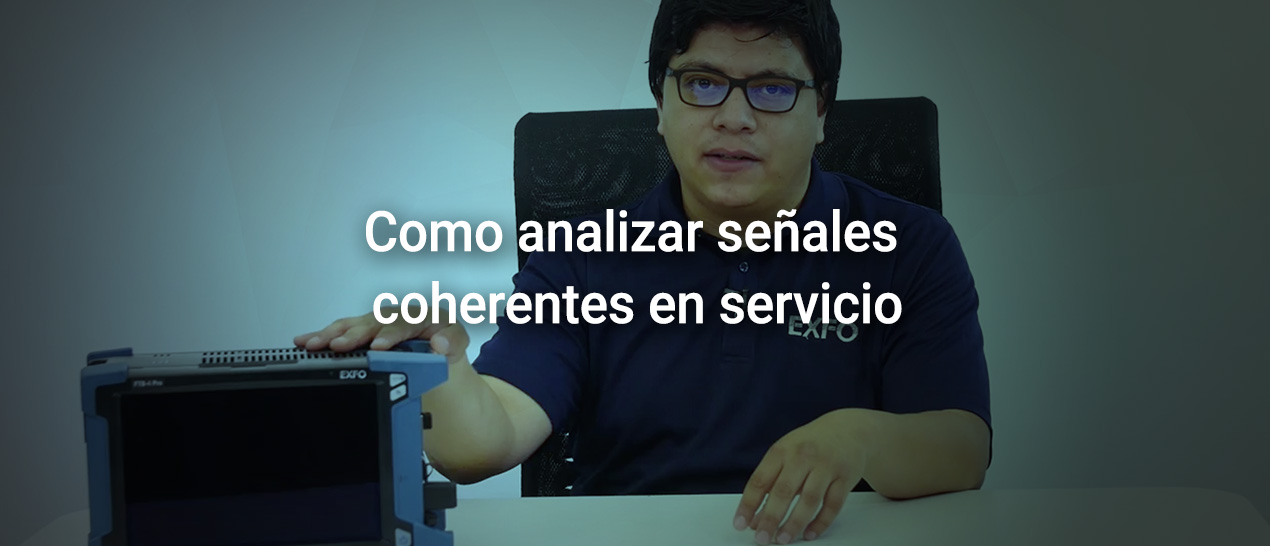 Como analizar señales coherentes en servicio